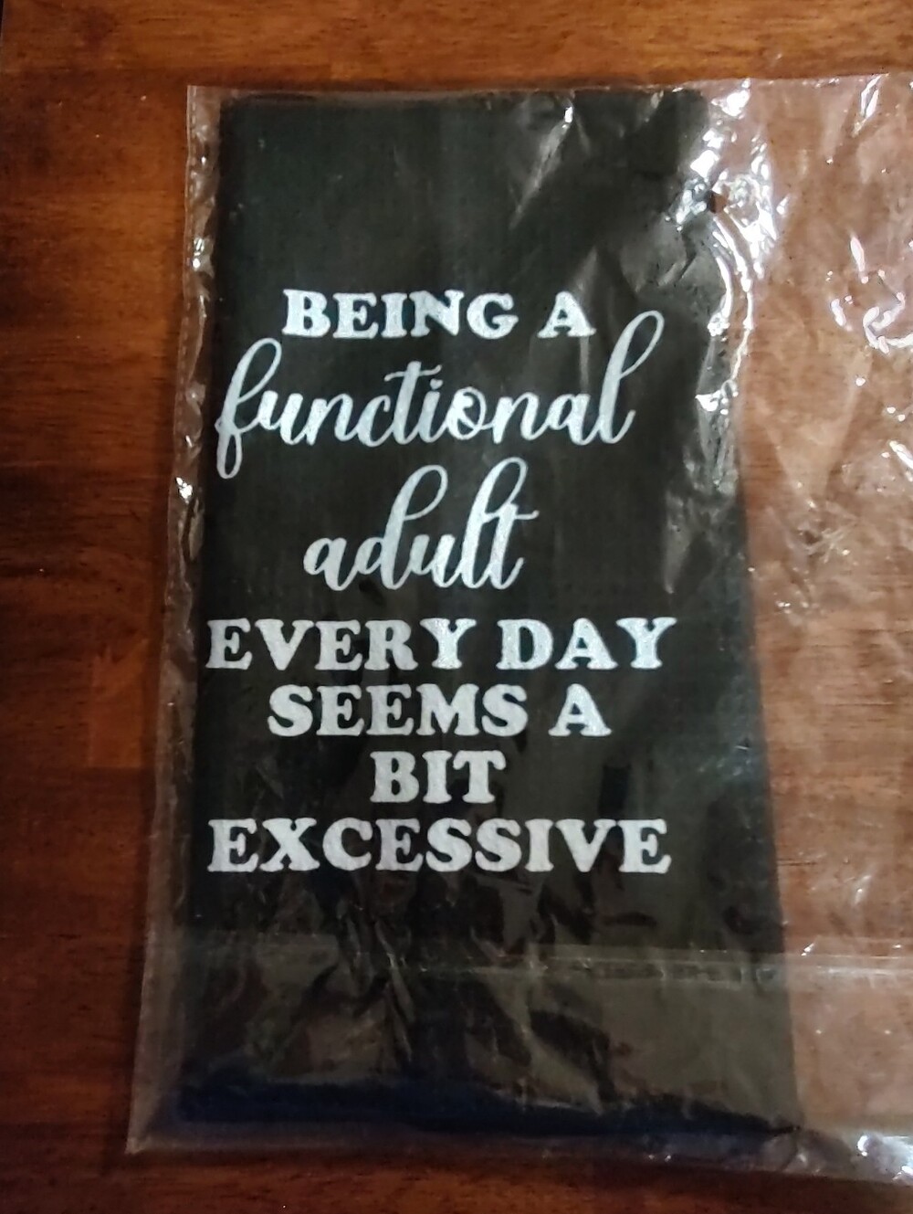 Black 'Being a Functional Adult' Decorative Towel